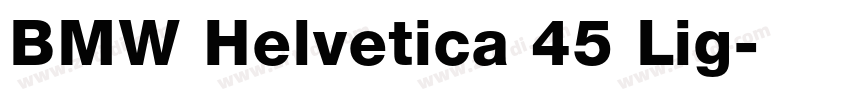 BMW Helvetica 45 Lig字体转换
